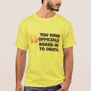 Ennuyé m'à l'humour drôle de T-shirt de la mort