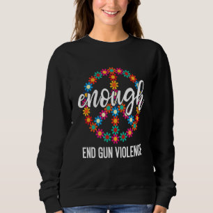 Enough End Gun Gewalt Tragen Orange Peace Sign Ant Sweatshirt