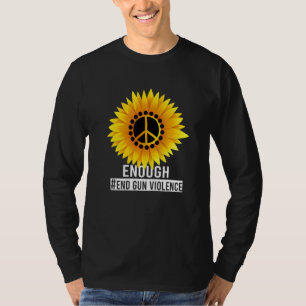 Enough End Gun Gewalt Tragen Orange Peace Sunflove T-Shirt