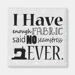 Enough Fabric Nähen Magnet