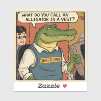 Enquêteur d'alligator - Sticker de plaisanterie pa