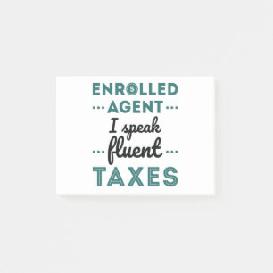 Enrolled Agent I Speak Fluent Taxes Post-it Klebezettel