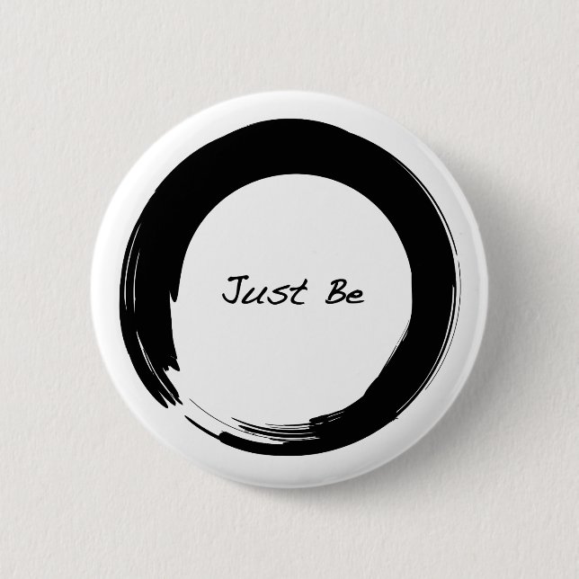 Enso with Just Be Button (Vorderseite)