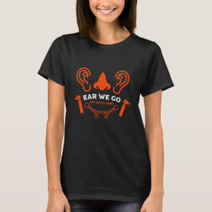 ENT Otolaryngology Otorhinolaryngologin T-Shirt