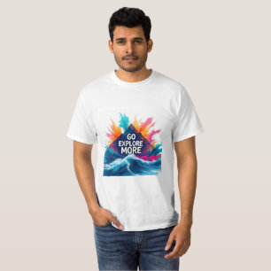 Entdecke Mehr T-Shirt Abenteuer-Motivation