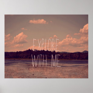 Entdecken Sie mit Me Poster