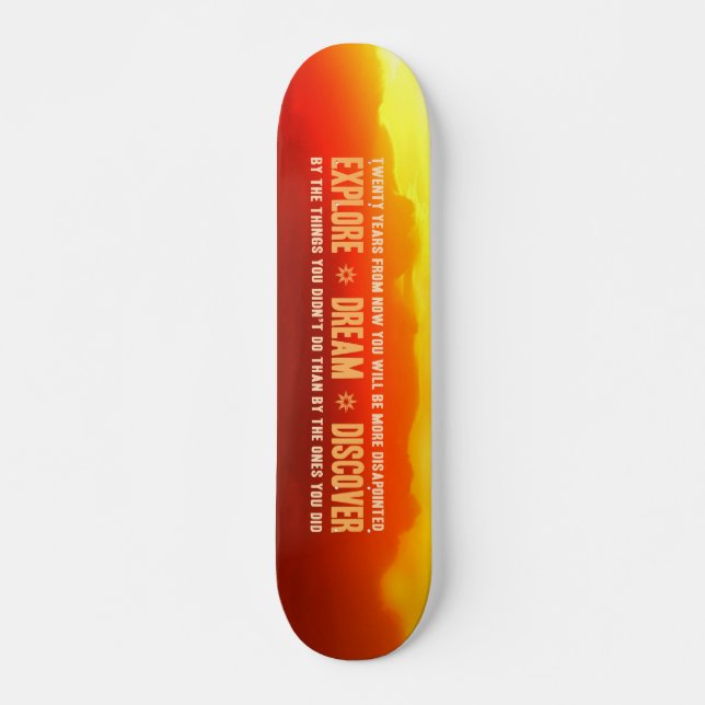 Entdecken Sie. Träume. Entdecken Sie. Skateboard (Vorne)