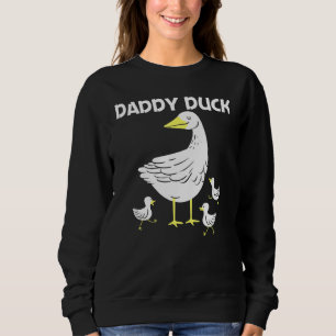 Ente für Männer Vater Enckling Duck Waterfowl Sweatshirt