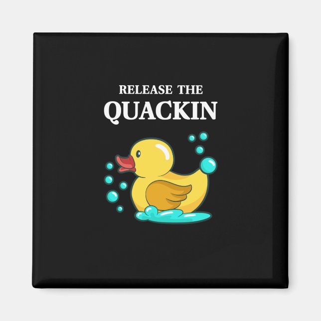 Ente - lasst das Quackin los Magnet (Vorne)