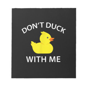 Ente mit mir-Funny-Gummi-Ente Notizblock