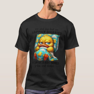Enten Ich und mein Bett sind glücklich Verheiratet T-Shirt