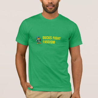 ENTEN KÄMPFEN GEGEN FASCISMUS T-Shirt