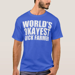 Entenbauer World's Okayest Lustig T-Shirt