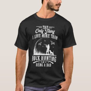 Entenjagd mit Vater Hund Vater Jäger T-Shirt