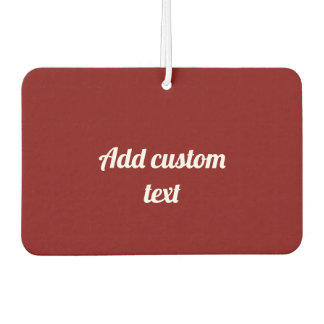 Enter Your Custom Text Autolufterfrischer