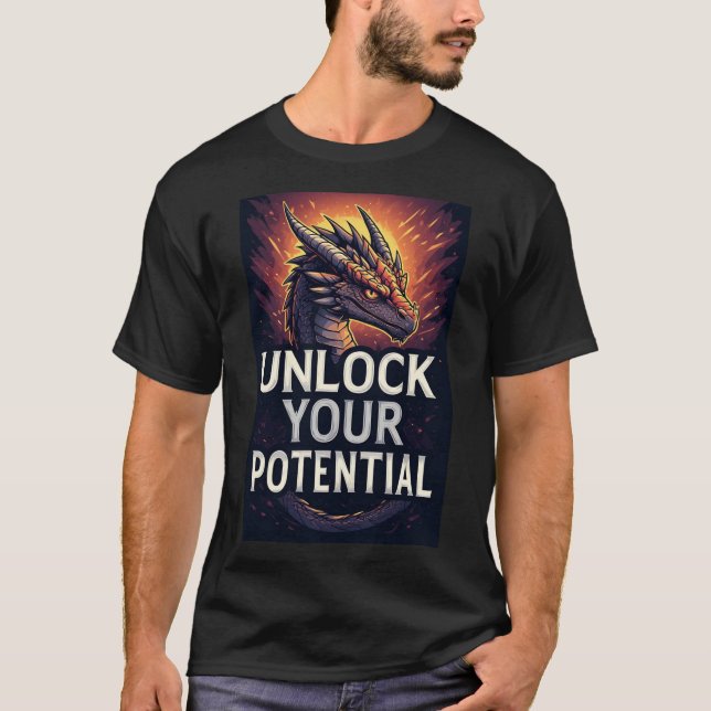 Entfalte Dein Potenzial Drache T-Shirt (Vorderseite)