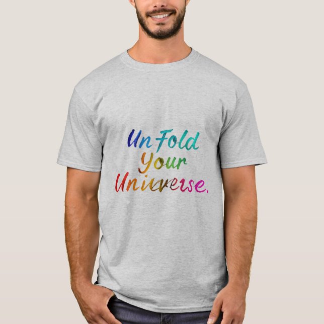 entfalten Sie Ihren Universum-T - Shirt (Vorderseite)