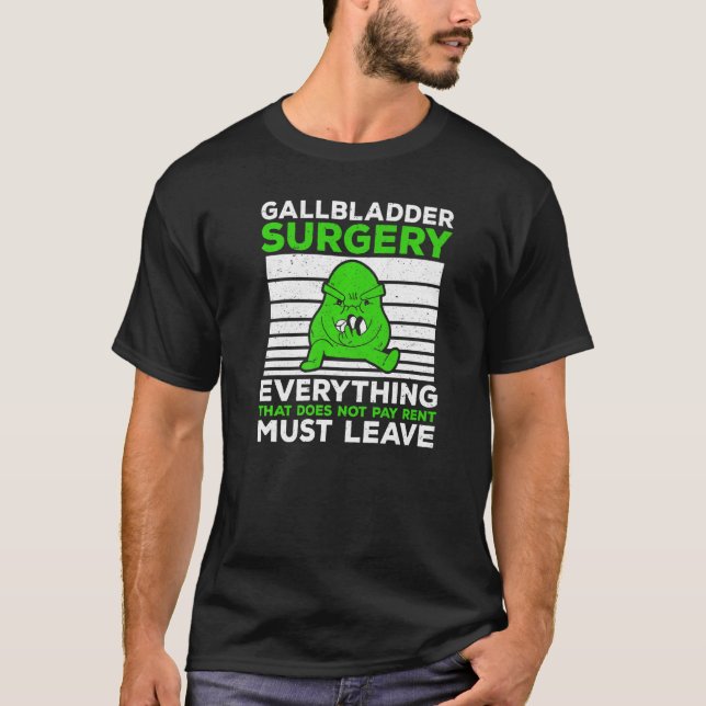 Entfernen der Gallenblase Postgalblase Operation T-Shirt (Vorderseite)