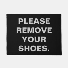 ENTFERNEN SIE BITTE IHRE SCHUHE FUßMATTE