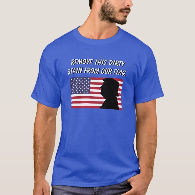 Entfernen Sie den unanständigen (Trump)-Stain aus  T-Shirt (Vorderseite)