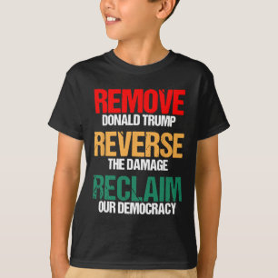 Entfernen Sie Trump, um den Schaden umzukehren, de T-Shirt