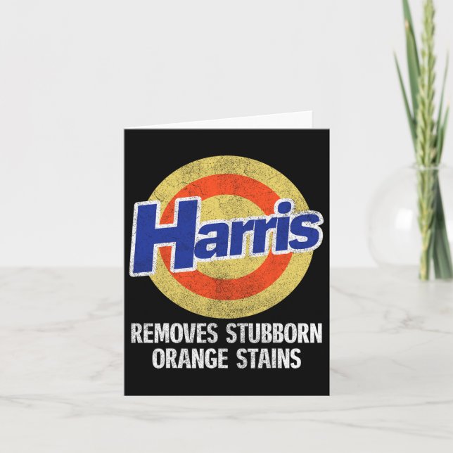 Entfernt Stubborn Orange Stains Kamala Harris Firs Karte (Vorderseite)