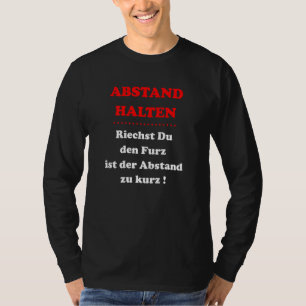 Entfernung behalten, wenn Sie die Furz über die En T-Shirt