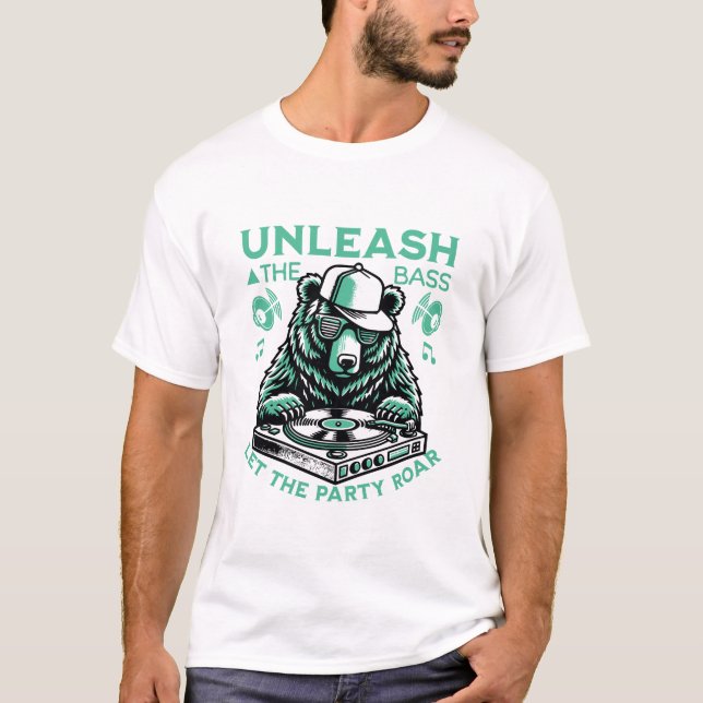 Entfesseln Sie den Bass lassend das Party brüllen T-Shirt (Vorderseite)
