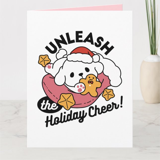 Entfesseln Sie den Holiday Cheer - Niedliche Hunde Karte (Vorderseite)