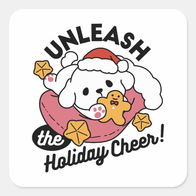 Entfesseln Sie den Holiday Cheer - Niedliche Hunde Quadratischer Aufkleber (Vorderseite)