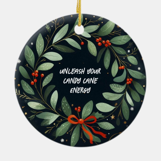 Entfesseln Sie Ihre Candy Cane Energie Weihnachtss Keramik Ornament (Hinten)