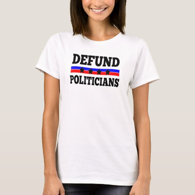 Entfesselte Politiker gegen die Regierung T-Shirt (Vorderseite)
