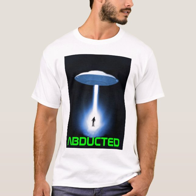 Entführt durch Außerirdischen T-Shirt (Vorderseite)