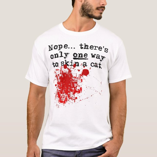 Enthäuten Sie einen Katzen-blutigen lustigen T - T-Shirt (Vorderseite)
