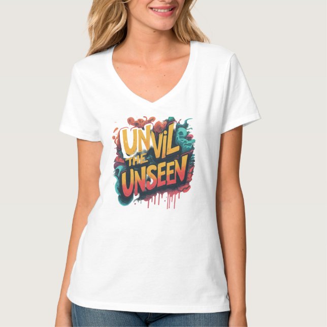 Enthüllt das Unsichtbare T-Shirt (Vorderseite)