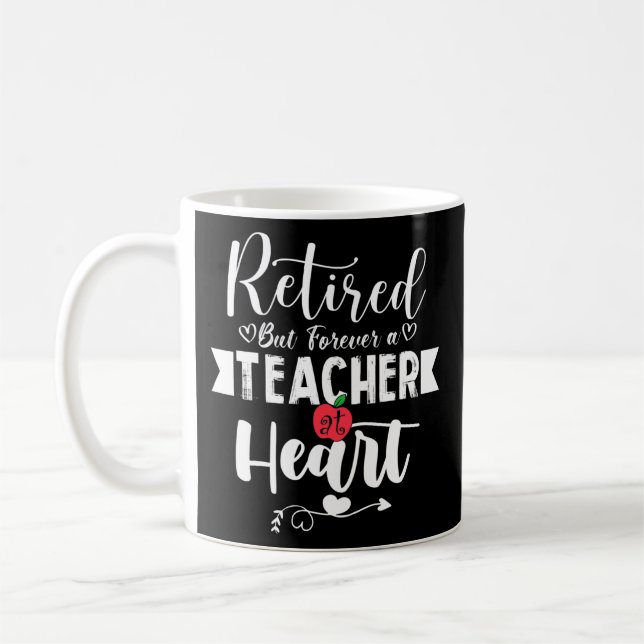 Entmüde, aber für immer ein Lehrer im Herzen Unter Kaffeetasse (Links)