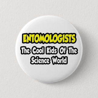 Entomologen ... Coole Kinder der Welt der Wissensc Button