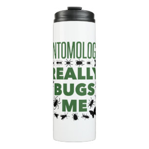 Entomologie schlägt mir wirklich einen lustigen En Thermosbecher