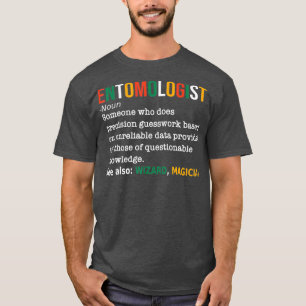 Entomologin Definition Funny Entomologist Noun T-Shirt