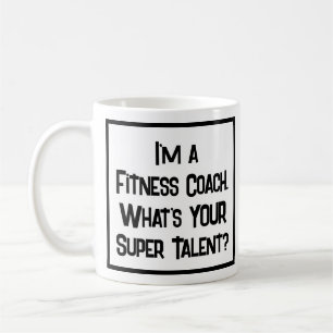 Entraîneur De Fitness Super Talent. Café Mug