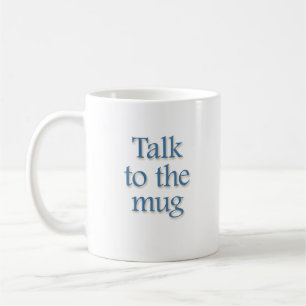 Entretien dans la tasse