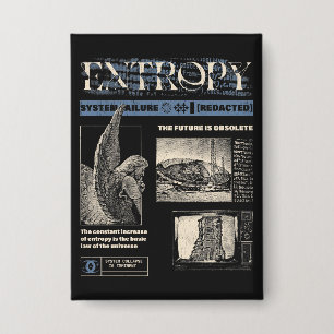 Entropie - Brutalist Streetwear Design Button
