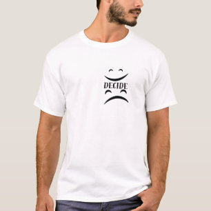 Entscheide T-Shirt – Nachdenkliches Grafik-T-Shirt