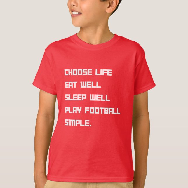 Entscheiden Sie sich für das Leben, gut spielen Fu T-Shirt (Vorderseite)