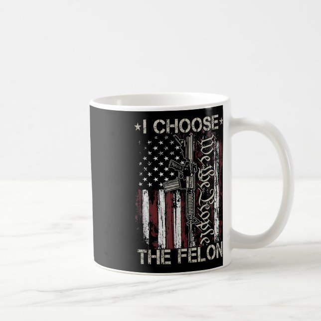 Entscheiden Sie sich für den Felon Funny Trump 202 Kaffeetasse (Rechts)