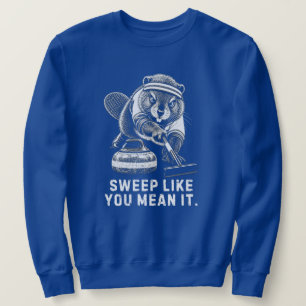 Entschlossener Biber Curling Humor Sweatshirt
