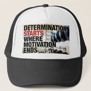 Entschlossenheit beginnt dort, wo Motivation endet Truckerkappe