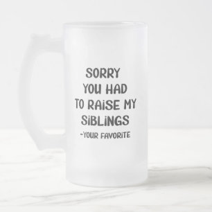 Entschuldige, dass du meine Schwänze anheben müsst Mattglas Bierglas
