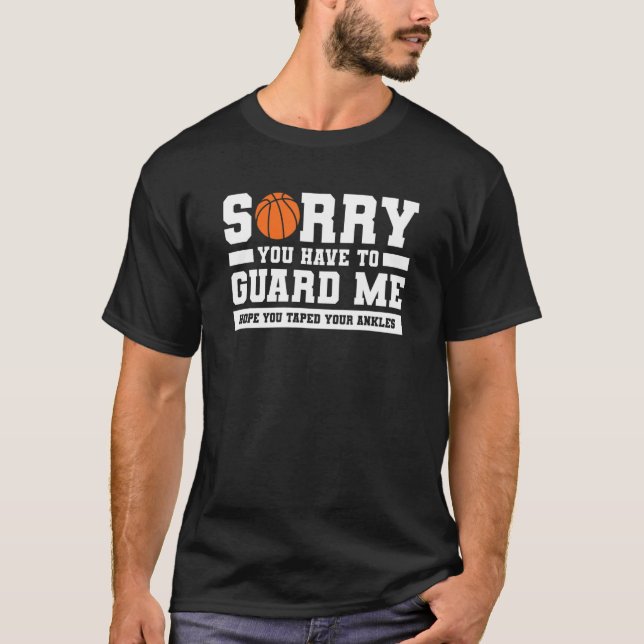 Entschuldige, dass du mich bewachen musst, dass du T-Shirt (Vorderseite)