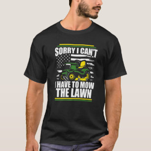 Entschuldige, dass ich den Rasenmäher Vater Amer n T-Shirt